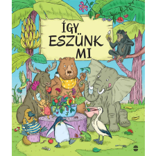 Petra Bartíková, Katarína Macurová - Így eszünk mi egyéb könyv