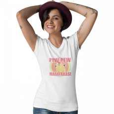  Pew-Pew Madafakas - Női V Nyakú Póló