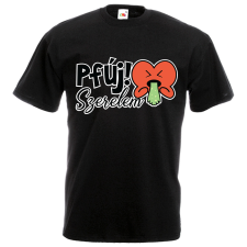  Pfúj Szerelem - Férfi Póló férfi póló