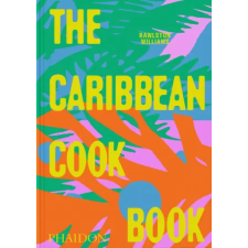 PHAIDON PRESS The Caribbean Cookbook | Nico Schinco idegen nyelvű könyv