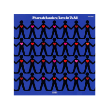  Pharoah Sanders - Love In Us All (Vinyl LP (nagylemez)) jazz
