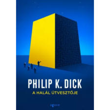 Philip K. Dick - A halál útvesztője (2021) regény