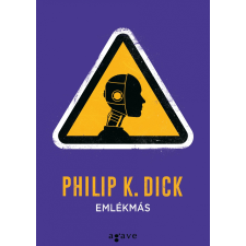 Philip K. Dick DICK, PHILIP K. - EMLÉKMÁS ajándékkönyv