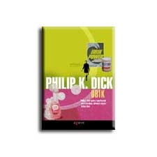 Philip K. Dick DICK, PHILIP K. - UBIK idegen nyelvű könyv