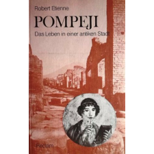 Philipp Reclam Jun. Pompeji. Das Leben in einer antiken Stadt antikvárium - használt könyv