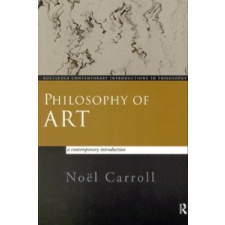  Philosophy of Art – Noel Carroll idegen nyelvű könyv