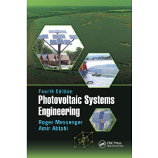  Photovoltaic Systems Engineering – Roger A. Messenger,Amir Abtahi idegen nyelvű könyv