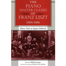  Piano Master Classes of Franz Liszt, 1884-1886 – Wilhelm Jerger idegen nyelvű könyv
