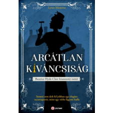 Pioneer Books Arcátlan kíváncsiság - Beatrice Hyde-Clare esetei regény