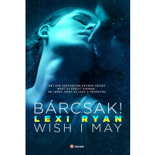 Pioneer Books Bárcsak! – Wish I May regény