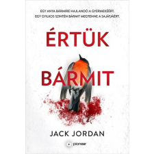 Pioneer Books Jack Jordan - Értük bármit regény