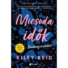 Pioneer Books Kiley Reid - Micsoda idők regény