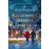 PIONEER BOOKS KÖNYVKIADÓ KFT Karácsonyt minden napra - Milly Johnson (kötött áras)