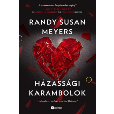 Pioneer Books Randy Susan Meyers - Házassági karambolok irodalom