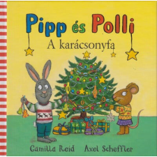 Pipp és Polli - A karácsonyfa (puha lapos) gyermek- és ifjúsági könyv