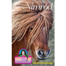 Pippa Funnell Nimród - Cirkusz a lovastanyán gyermek- és ifjúsági könyv