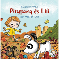  Pitypang és Lili - Pitypang játszik gyermek- és ifjúsági könyv