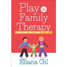  Play in Family Therapy – Eliana Gil idegen nyelvű könyv