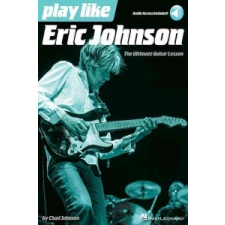  Play Like Eric Johnson – Chad Johnson,Eric Johnson idegen nyelvű könyv