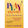  Play Therapy – Garry L. Landreth