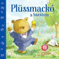 Plüssmackó a barátom (ÚJ) gyermek- és ifjúsági könyv