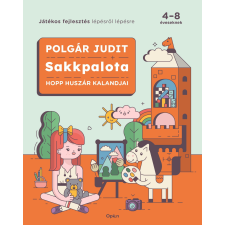 Polgár Judit - Sakkpalota 5. - Hopp Huszár kalandjai gyermek- és ifjúsági könyv