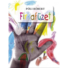  Póli Róbert - Firkafüzet gyermek- és ifjúsági könyv