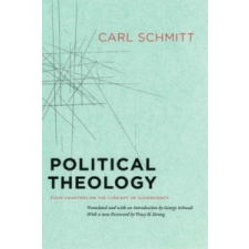  Political Theology - Four Chapters on the Concept of Sovereignty – Carl Schmitt idegen nyelvű könyv