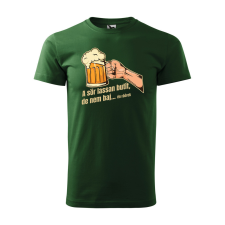  Póló A sör lassan butít  mintával Zöld 3XL egyedi ajándék