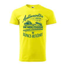 Póló Autómentős vagyok mintával - Sárga XXL méretben ajándéktárgy