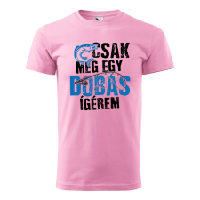 Póló Csak még egy dobás mintával - Rózsaszín S méretben ajándéktárgy