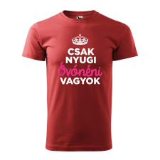 Póló Csak nyugi óvónéni vagyok mintával - Terrakotta M méretben ajándéktárgy