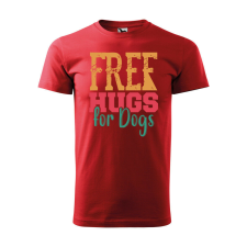  Póló Free hugs for dog mintával - Piros XXL méretben ajándéktárgy