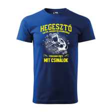  Póló Hegesztő vagyok mintával - Kék XXXL méretben ajándéktárgy