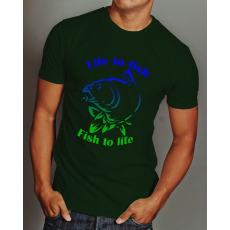  Póló horgászoknak - Life to fish-Fish to life póló