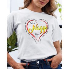Póló nagymamáknak - Egy Nagyi dolga női póló