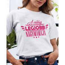  Póló nagymamáknak - Legjobb nagymama póló