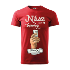 Póló Nász nem kérdez nász önt mintával - Piros XXL méretben ajándéktárgy