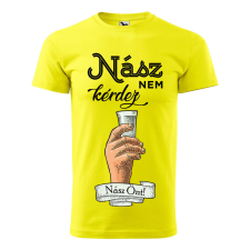  Póló Nász nem kérdez nász önt mintával - Sárga M méretben ajándéktárgy