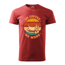 Póló No coffee no work mintával - Terrakotta XL méretben ajándéktárgy