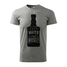  Póló Save water drink whiskey  mintával Szürke 2XL egyedi ajándék