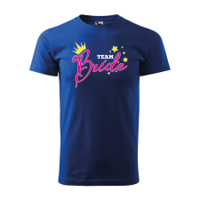  Póló Team bride  mintával Kék S egyedi ajándék