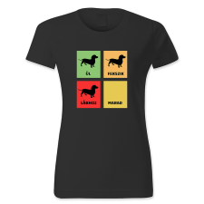 polofun.hu Ül, fekszik, lábhoz, marad! Tacskó/női női póló