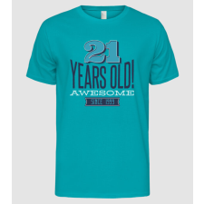 Pólómánia 21 years old awesome since 1999 - Férfi Alap póló férfi póló