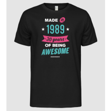Pólómánia 30 years of being awesome made in 1989 - Férfi Alap póló férfi póló