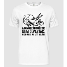 Pólómánia A dinoszauruszok nem olvasta - Férfi Alap póló