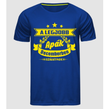 Pólómánia A legjobb apák - December - Férfi Sportmez férfi póló