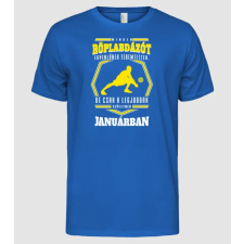 Pólómánia A legjobb RÖPLABDA hónapokban születnek JANUÁR - Férfi Alap póló férfi póló