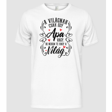 Pólómánia A világnak te csak egy Apa vagy - Férfi Alap póló férfi póló