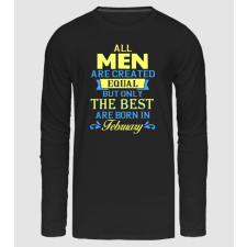 Pólómánia All men created equal...february - Férfi Hosszúujjú Póló férfi póló